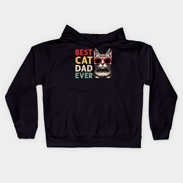 Best Cat Dad Ever Cat Daddy Fathers Day Kids Hoodie by StuSpenceart